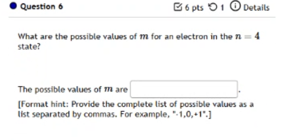 Question 6 What are the possible values of \ ( m