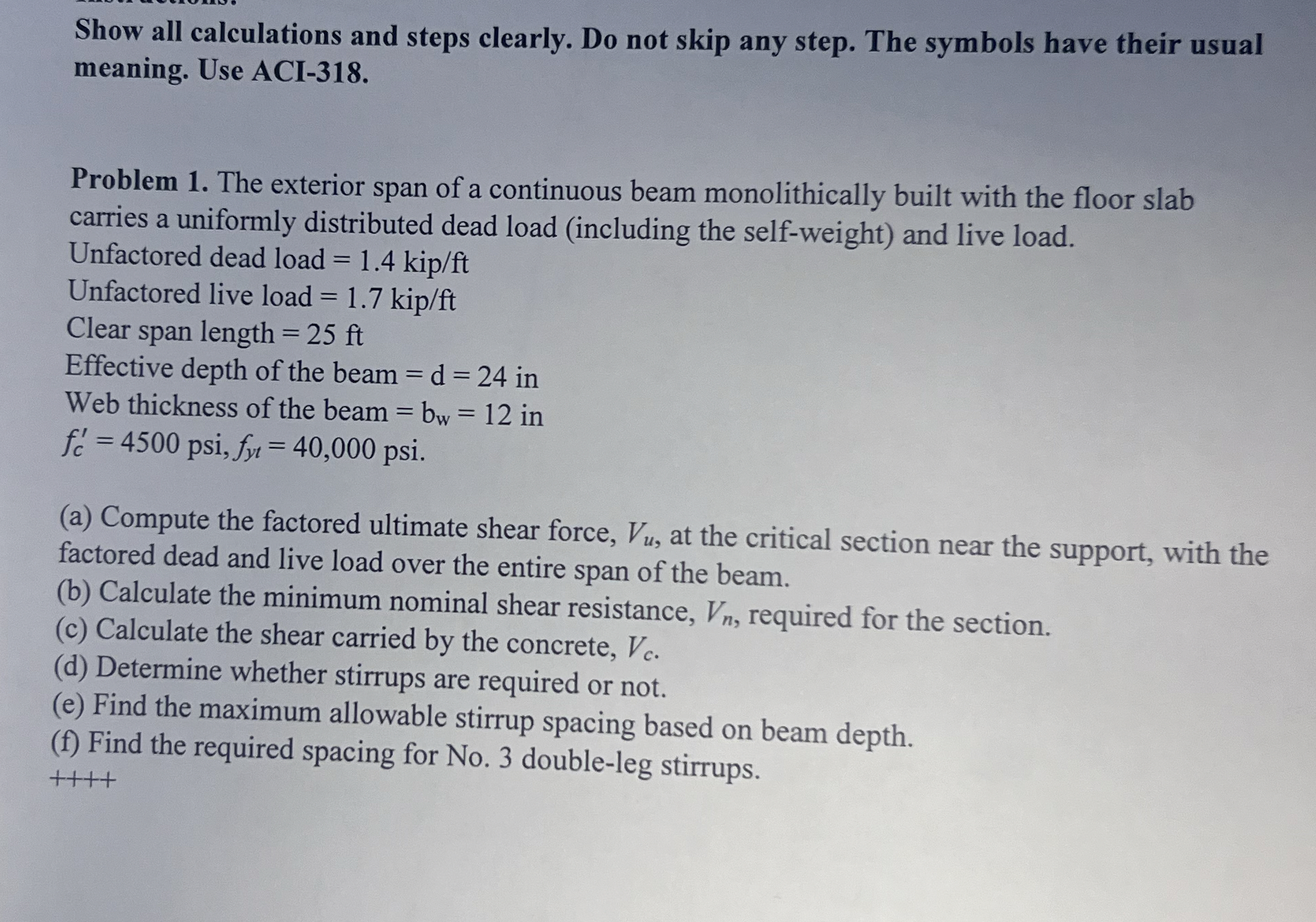 Use ACI - 3 1 8 . Problem 1 . The exterior span