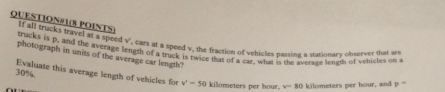 QUESTION 1 1 8 POINTS ) If all trucks travel at a
