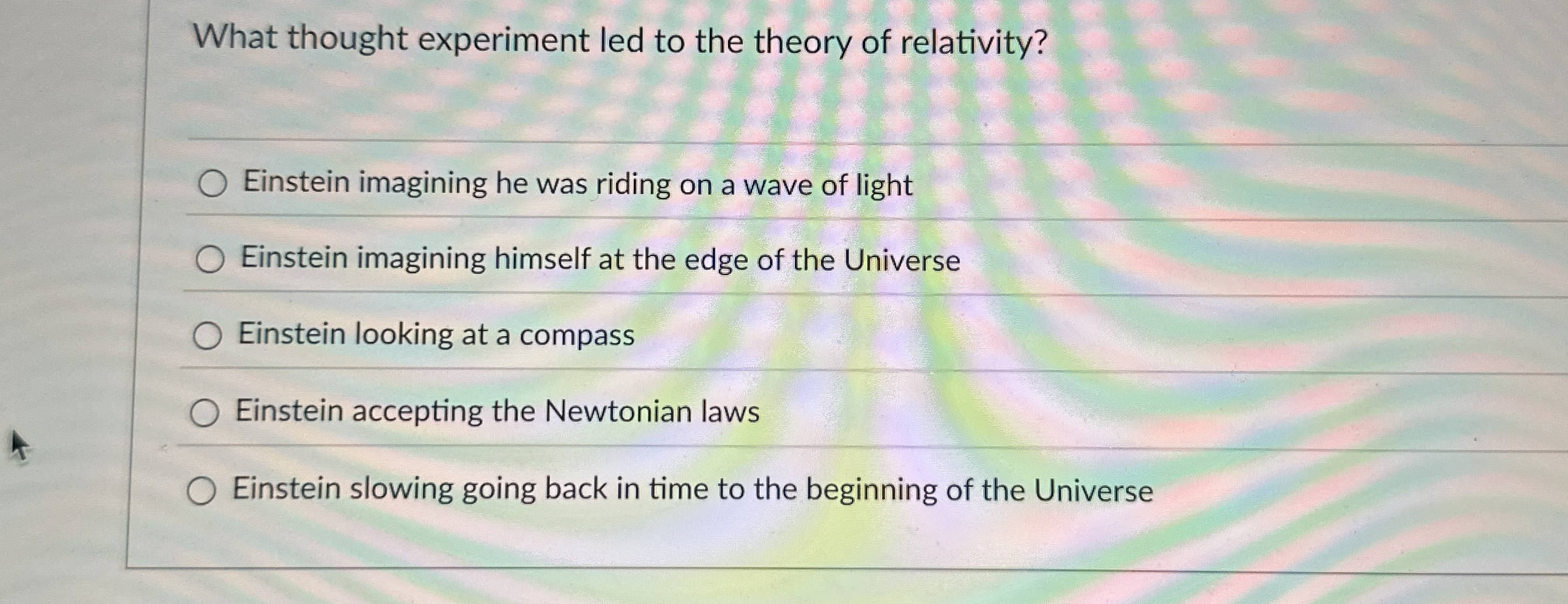 What thought experiment led to the theory of