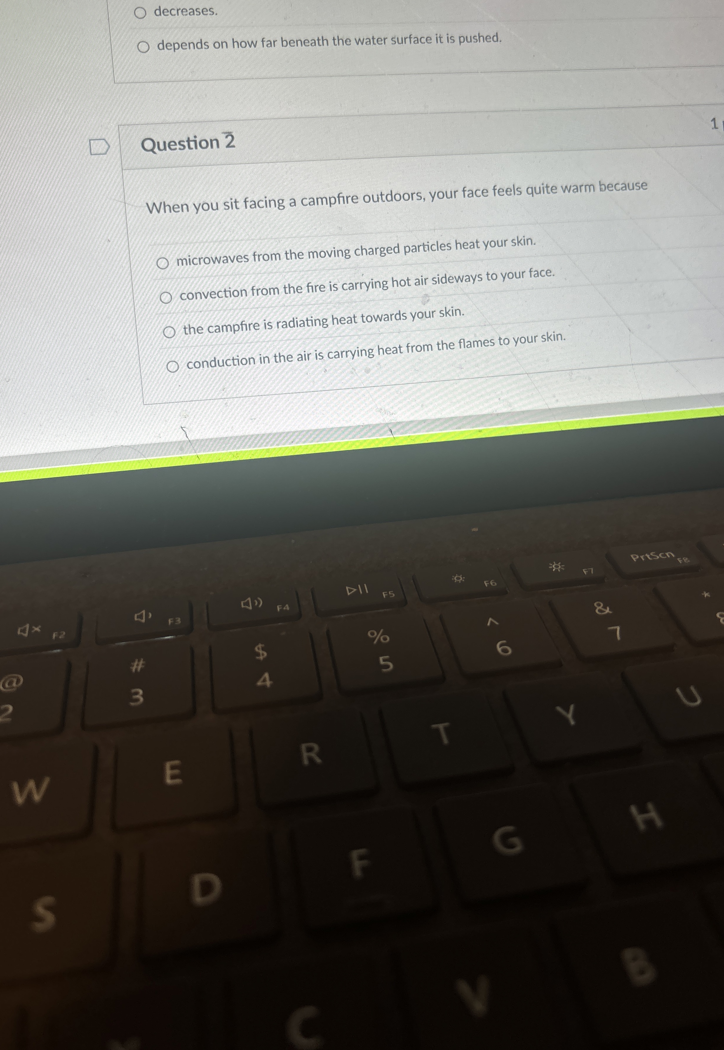 decreases. depends on how far beneath the water