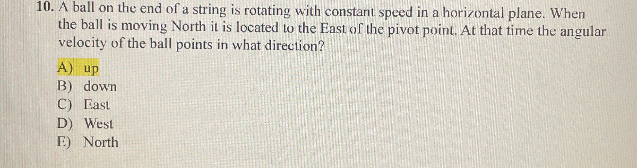 A ball on the end of a string is rotating with