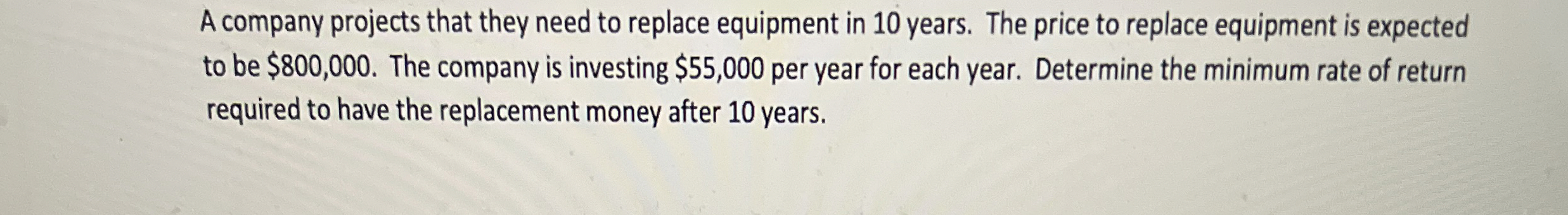 A company projects that they need to replace