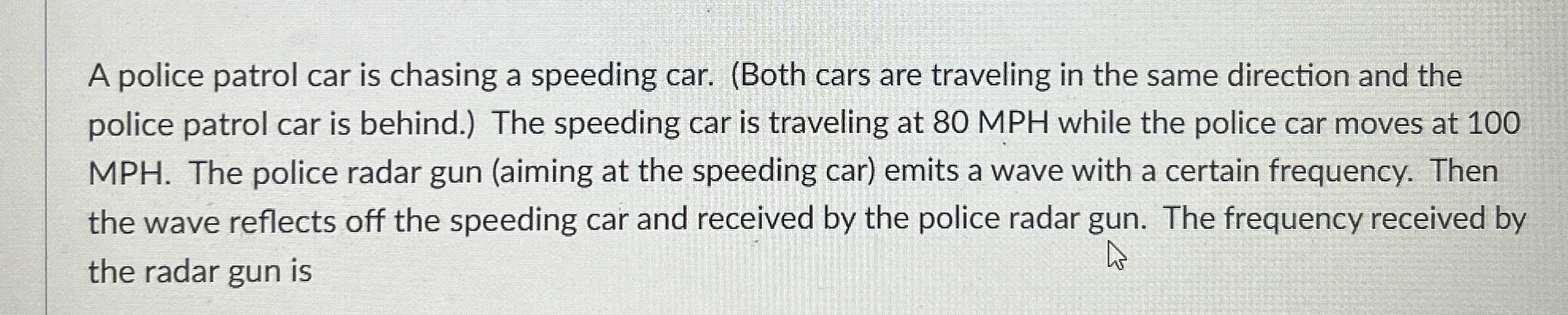 A police patrol car is chasing a speeding car. (