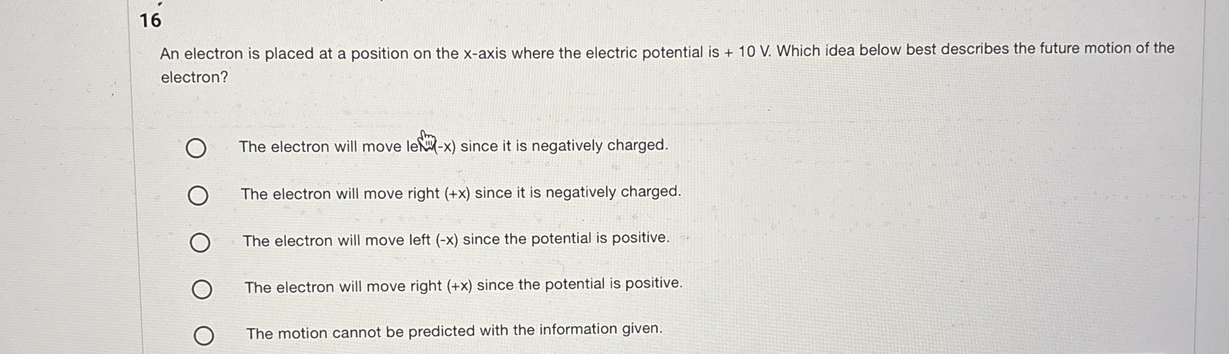 1 6 An electron is placed at a position on the x