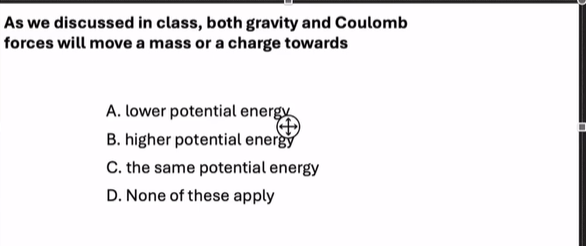 As we discussed in class, both gravity and