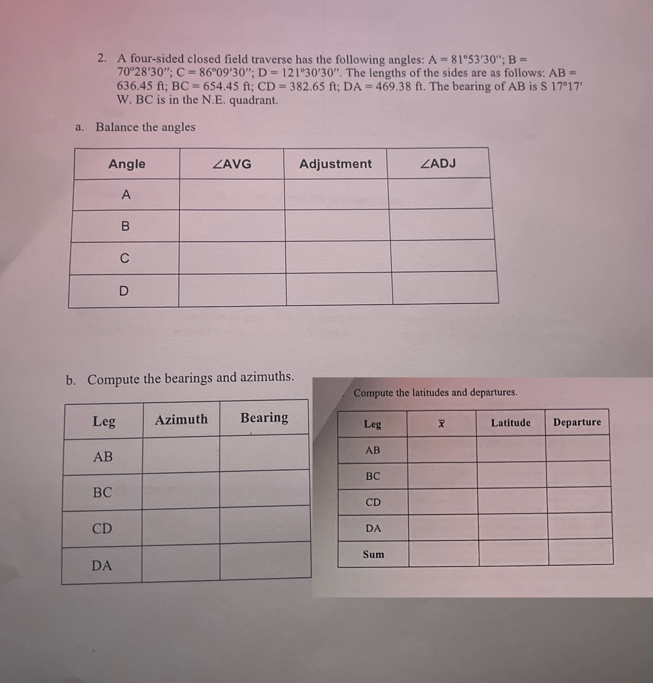 A four - sided closed field traverse has the