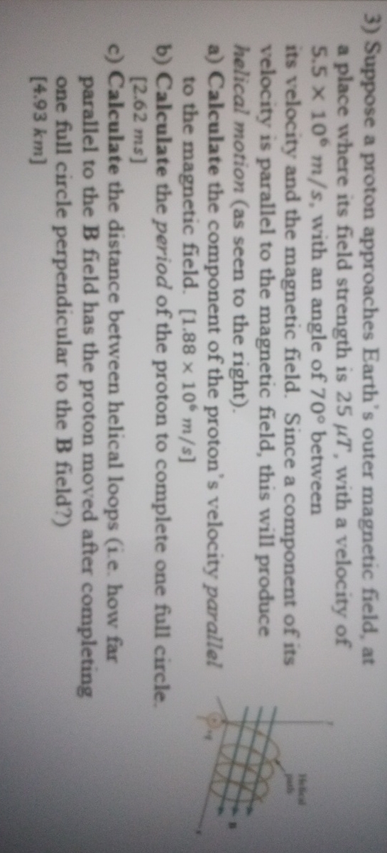 Suppose a proton approaches Earth's outer