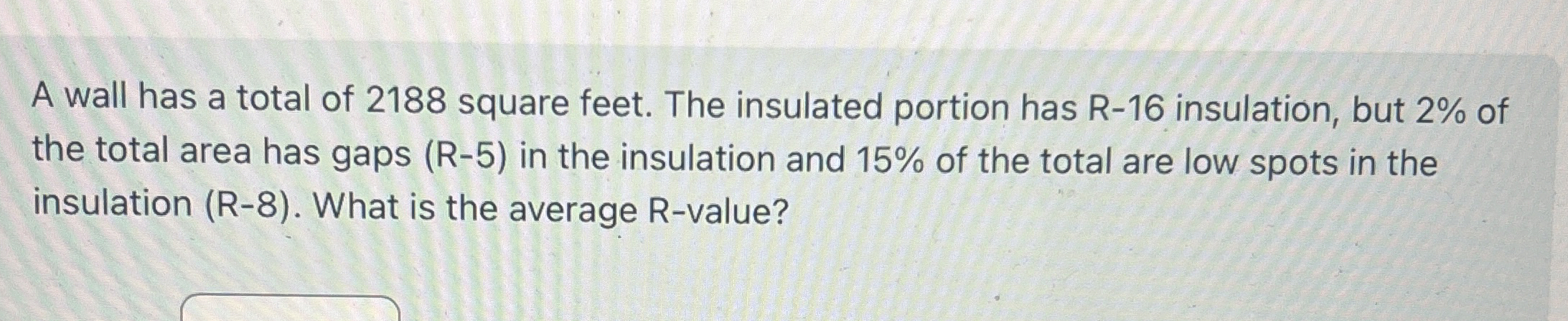 A wall has a total of 2 1 8 8 square feet. The