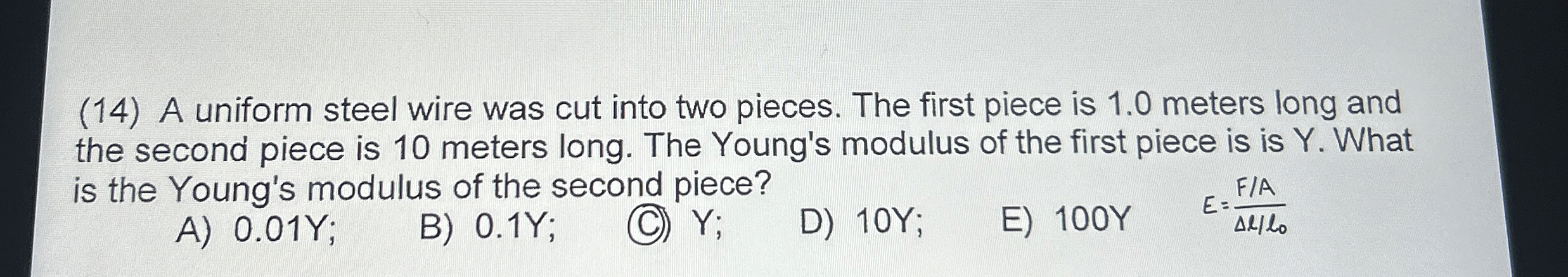 ( 1 4 ) A uniform steel wire was cut into two