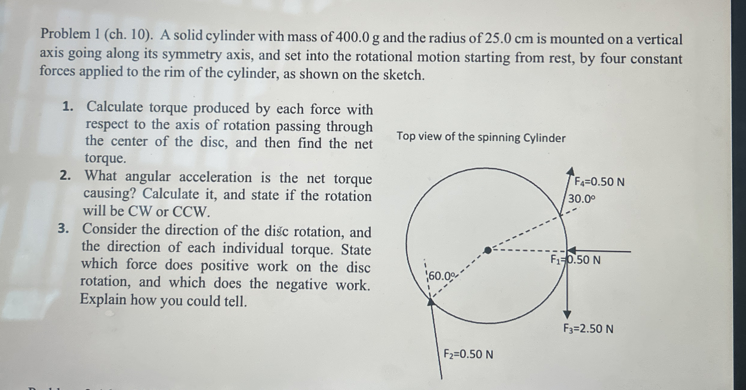 Problem 1 ( ch . 1 0 ) . A solid cylinder with