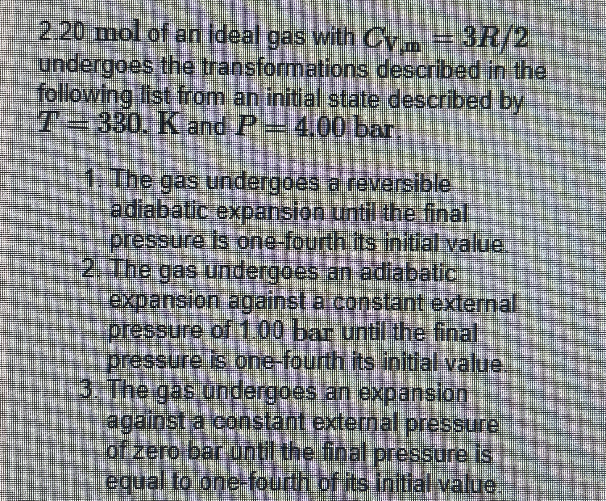 2 . 2 0 mol of an ideal gas with C V , m = 3 R 2