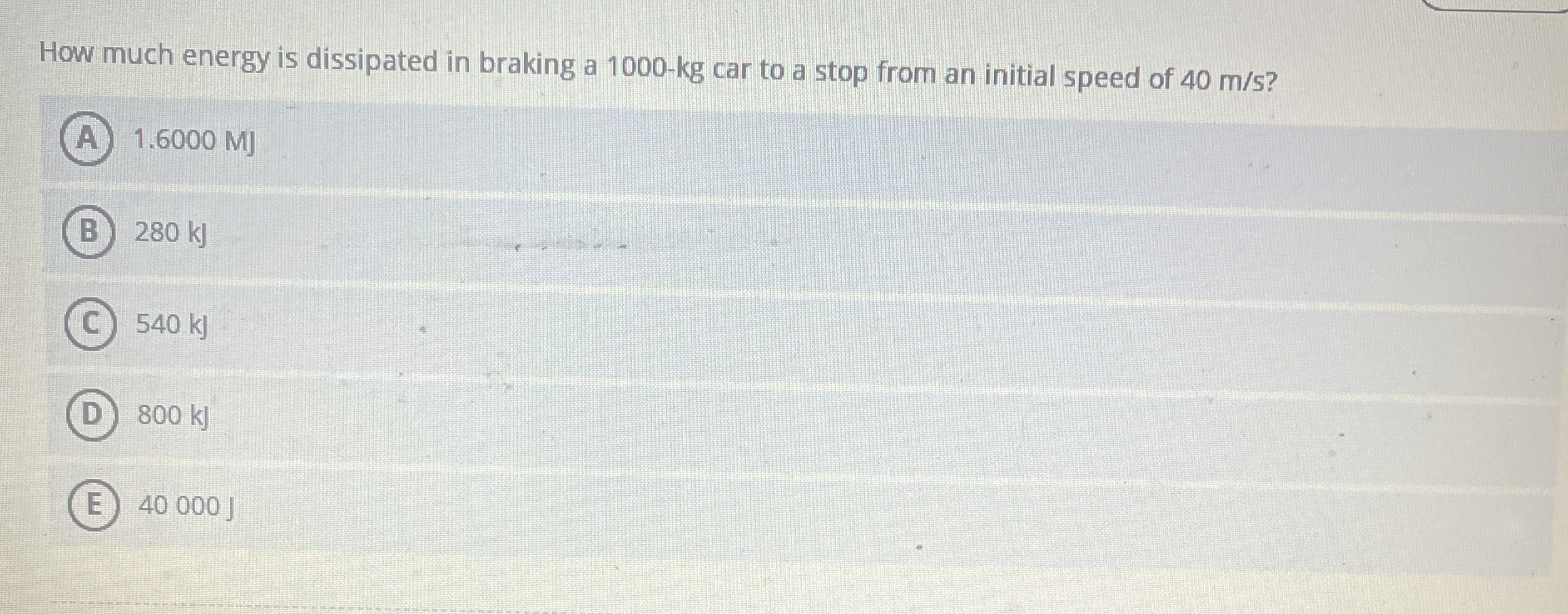 How much energy is dissipated in braking a 1 0 0