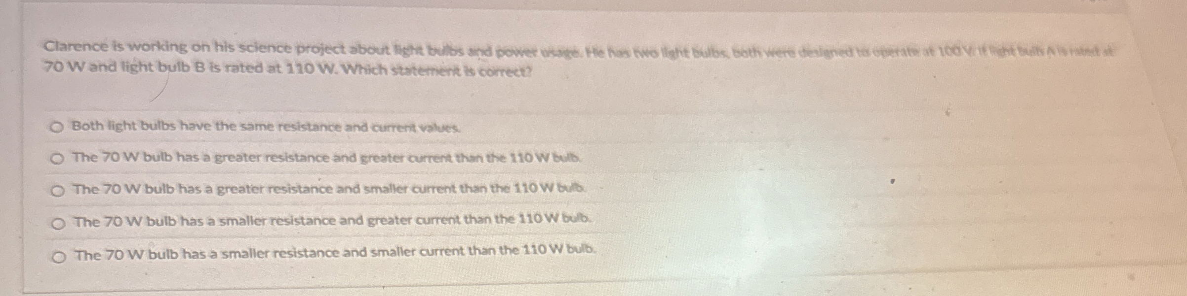 7 0 W and light bulb B is rated at 1 1 0 W .