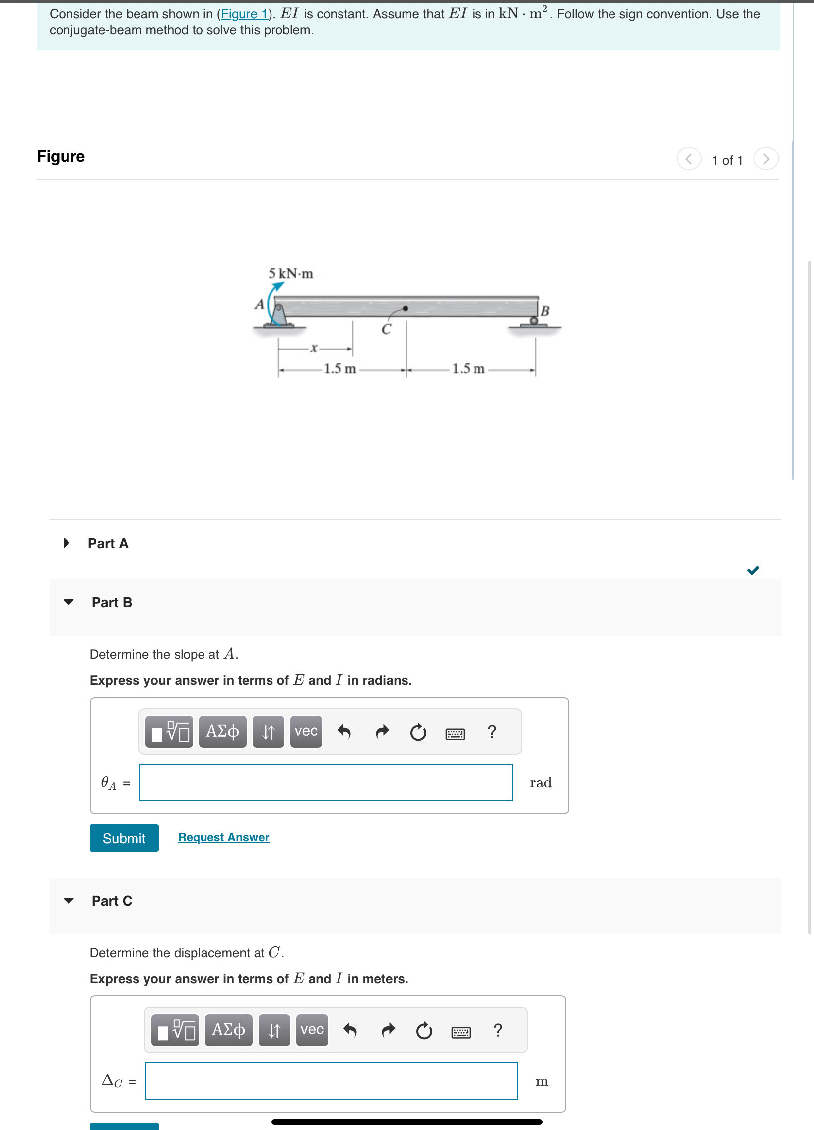 Consider the beam shown in ( Figure 1 ) . E I is