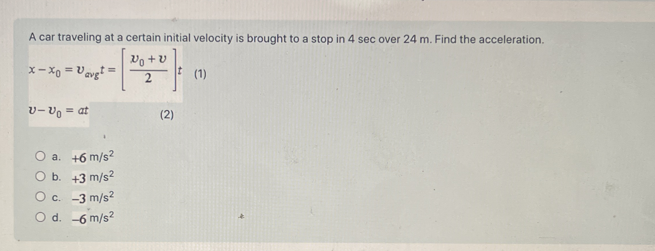 A car traveling at a certain initial velocity is