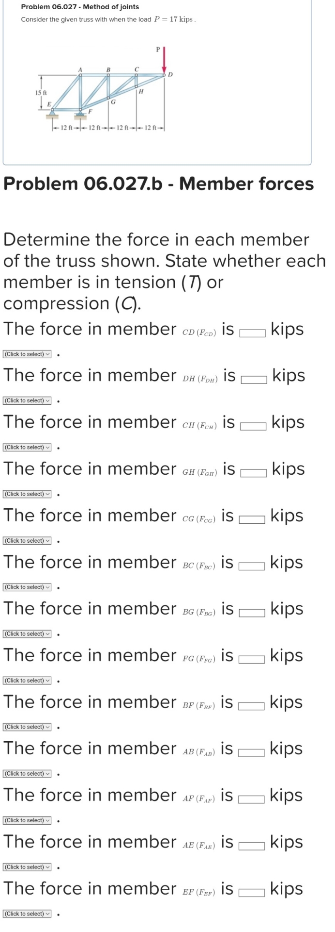Problem 0 6 . 0 2 7 - Method of joints Consider