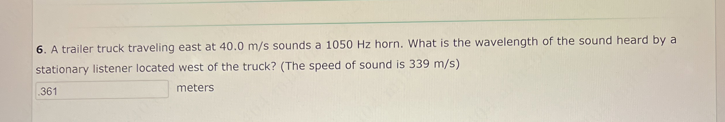 A trailer truck traveling east at 4 0 . 0 m s