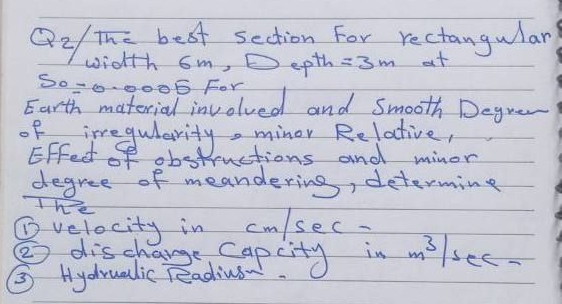 Q 2 / The best section for rectangular width 6 m