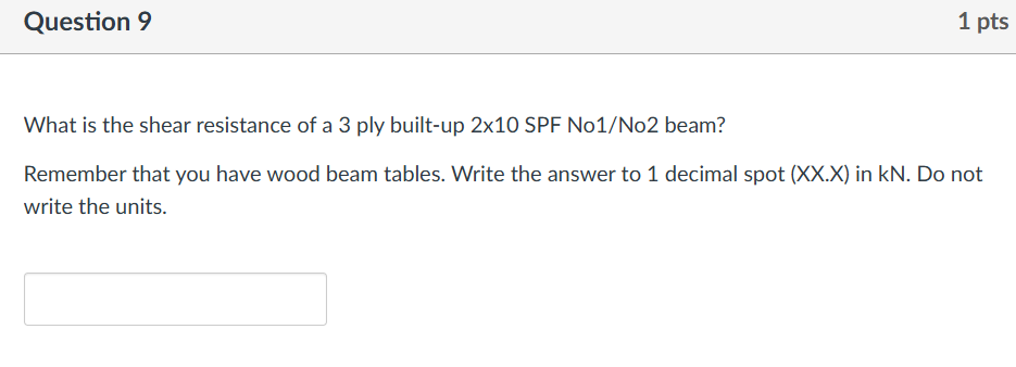 Question 9 What is the shear resistance of a 3