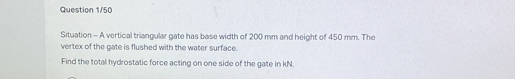 Question 1 / 5 0 Situation - A vertical