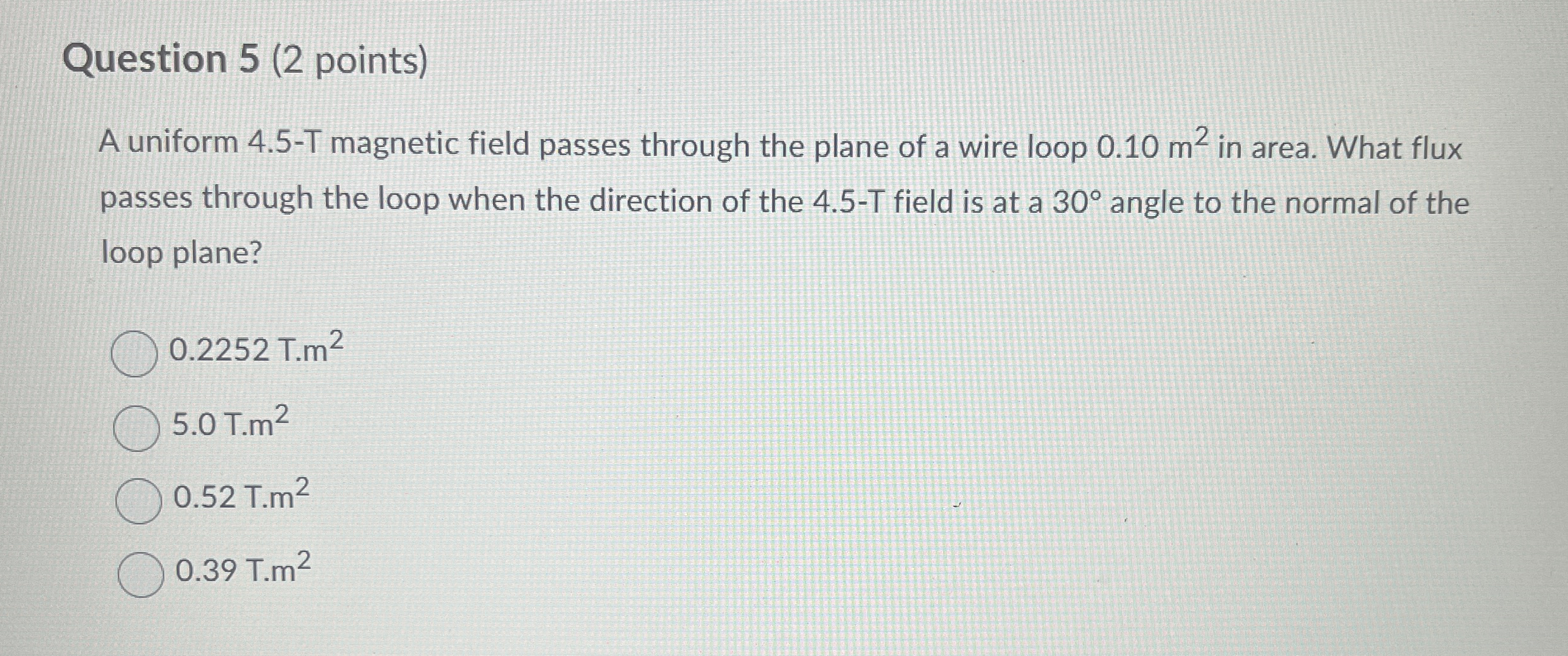 Question 5 ( 2 points ) A uniform 4 . 5 - T