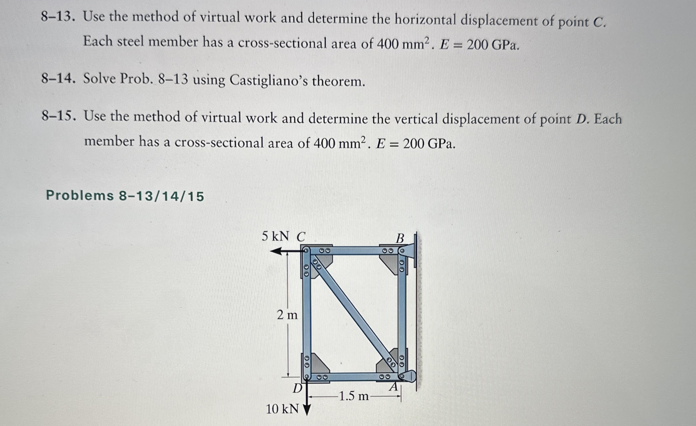 8 - 1 3 . Use the method of virtual work and