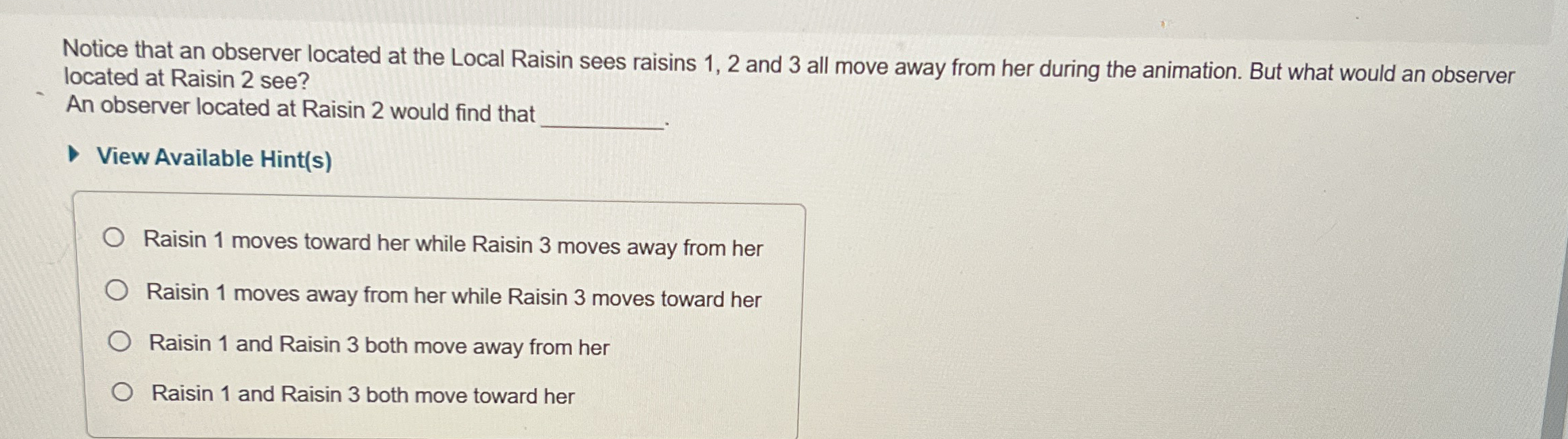 Notice that an observer located at the Local