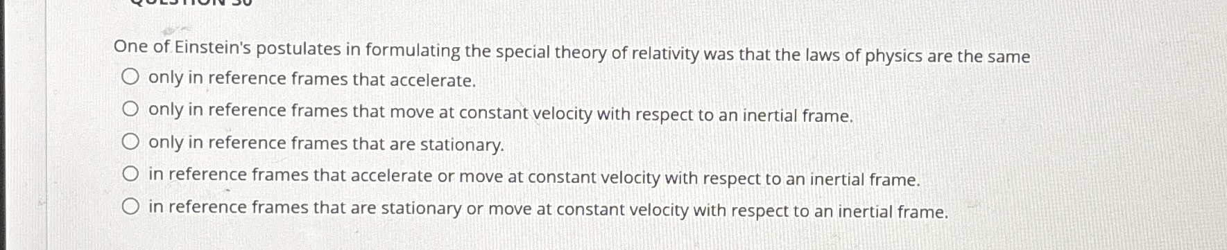 One of Einstein's postulates in formulating the
