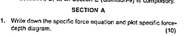 SECTION A Virite down the specific force equation