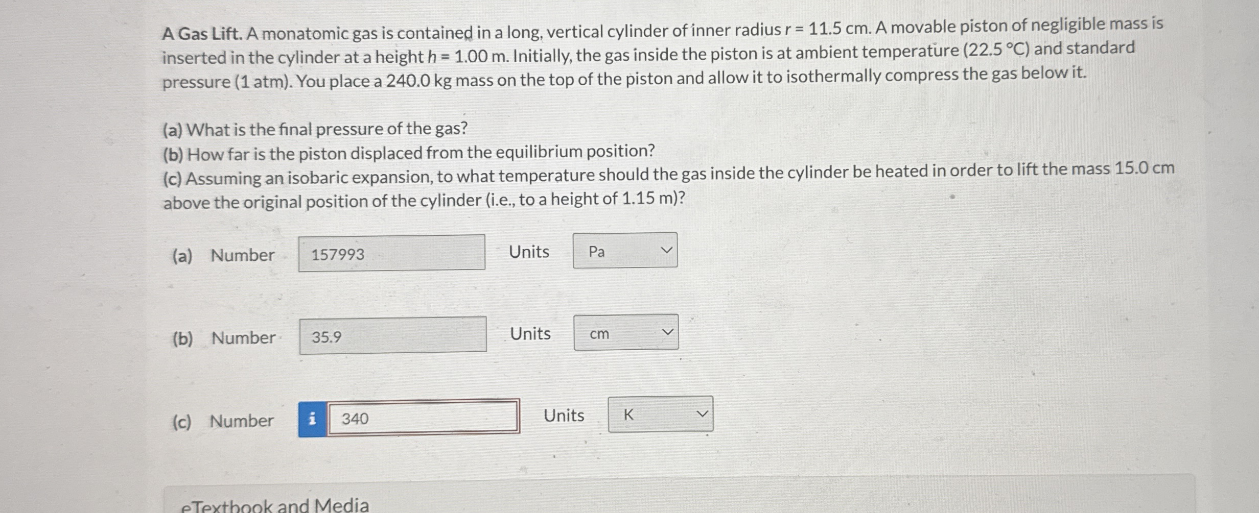 A Gas Lift. A monatomic gas is contained in a