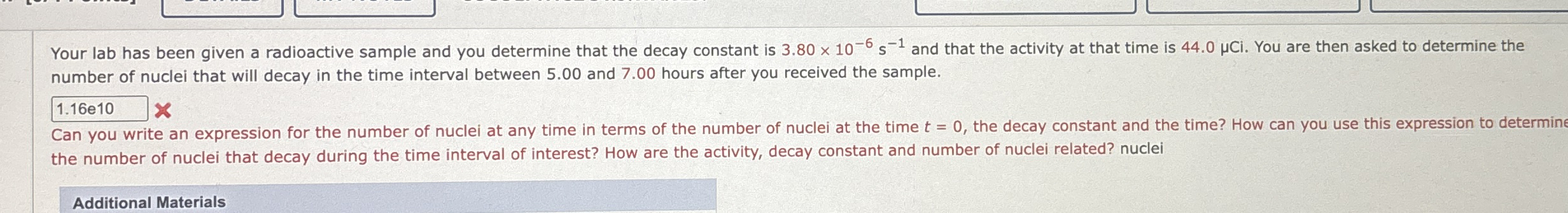 Your lab has been given a radioactive sample and