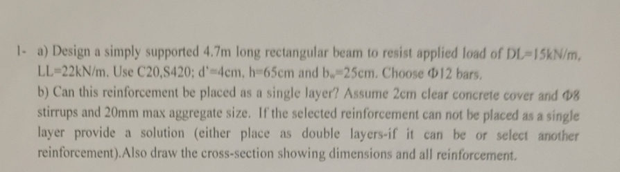 1 - a ) Design a simply supported 4 . 7 m long