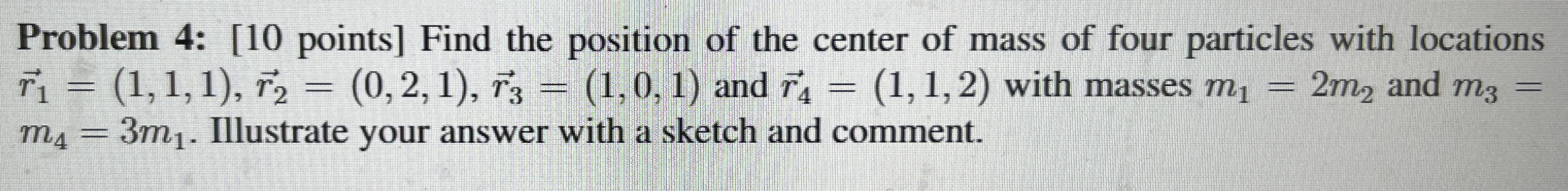 Problem 4 : [ 1 0 points ] Find the position of