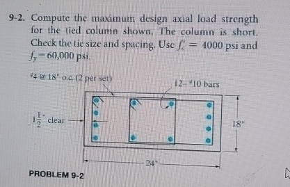 9 - 2 . Compute the maximum design axial load