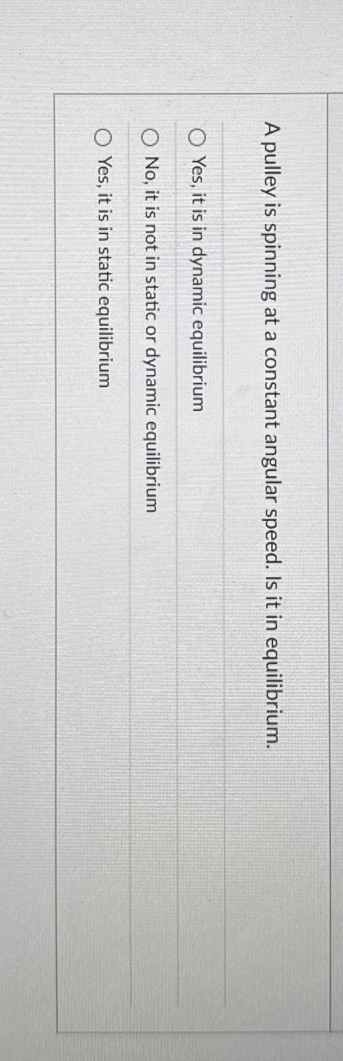 A pulley is spinning at a constant angular speed.