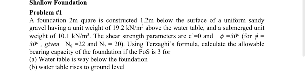 Shallow Foundation Problem # 1 A foundation 2 m