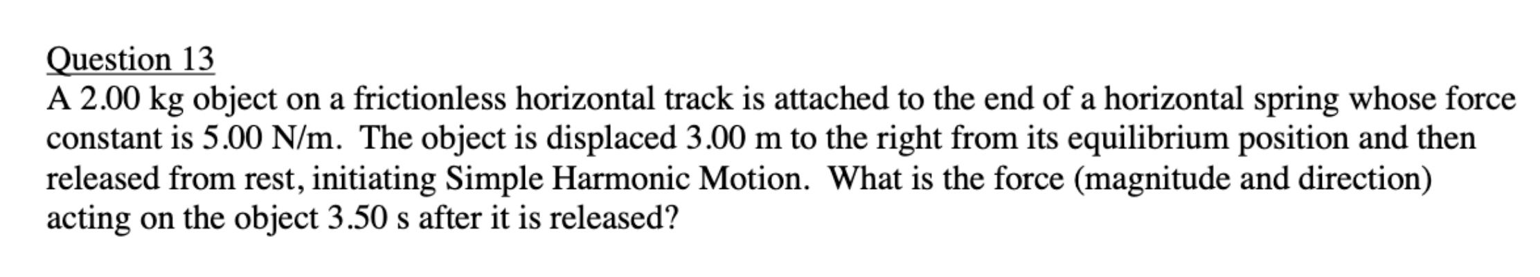 Question 1 3 A 2 . 0 0 kg object on a