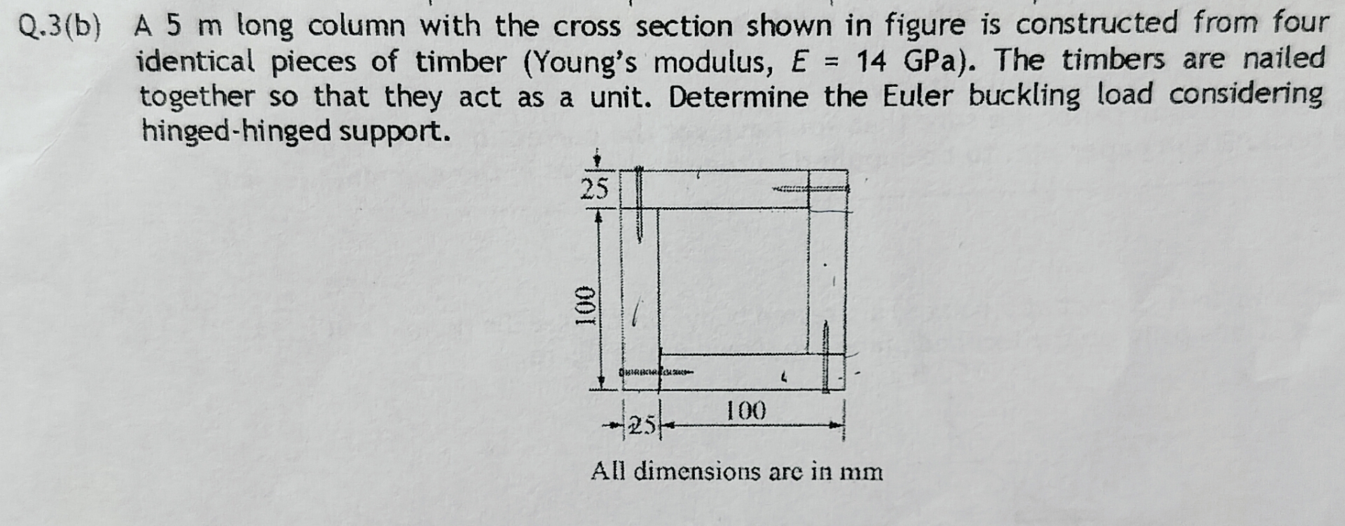 Q . 3 ( b ) A 5 m long column with the cross