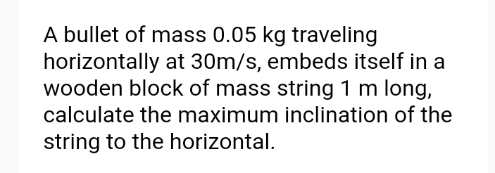 A bullet of mass 0 . 0 5 kg traveling