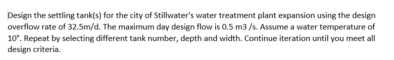 Design the settling tank ( s ) for the city of