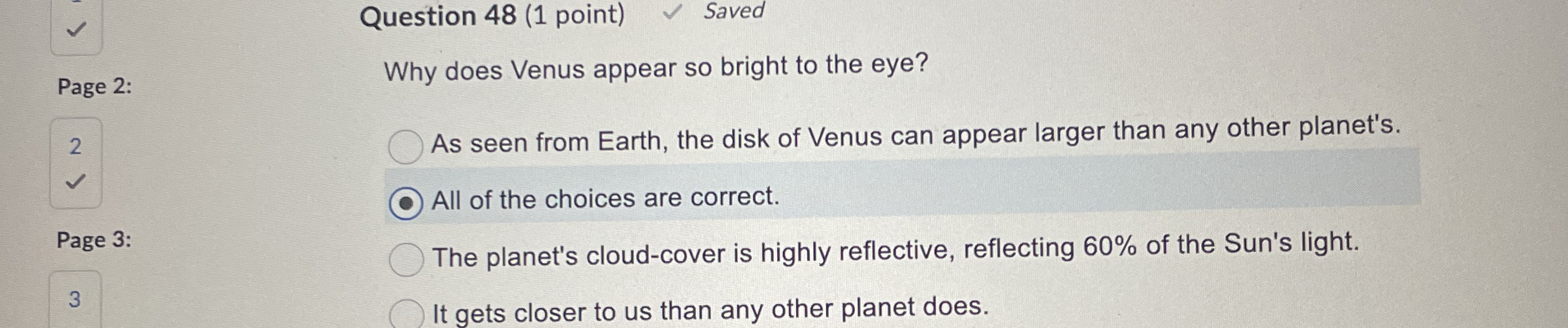 Question 4 8 ( 1 point ) Saved Page 2 : Why does