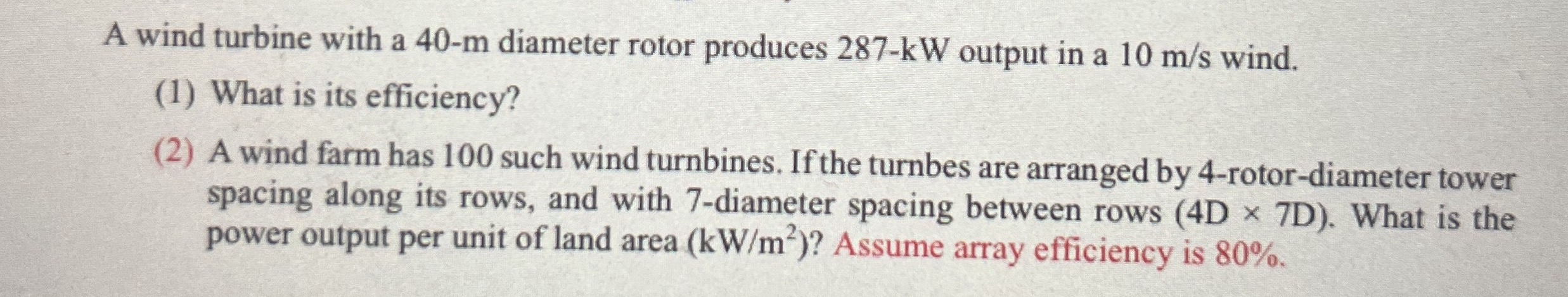 A wind turbine with a 4 0 - m diameter rotor