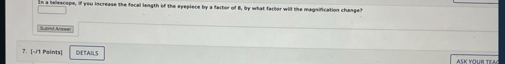 In a telescope, if you increase the focal length