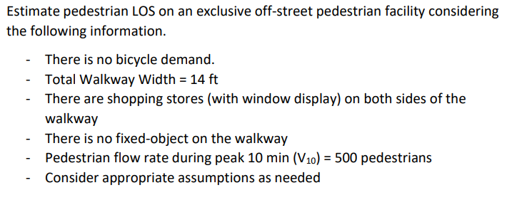 Estimate pedestrian LOS on an exclusive off -