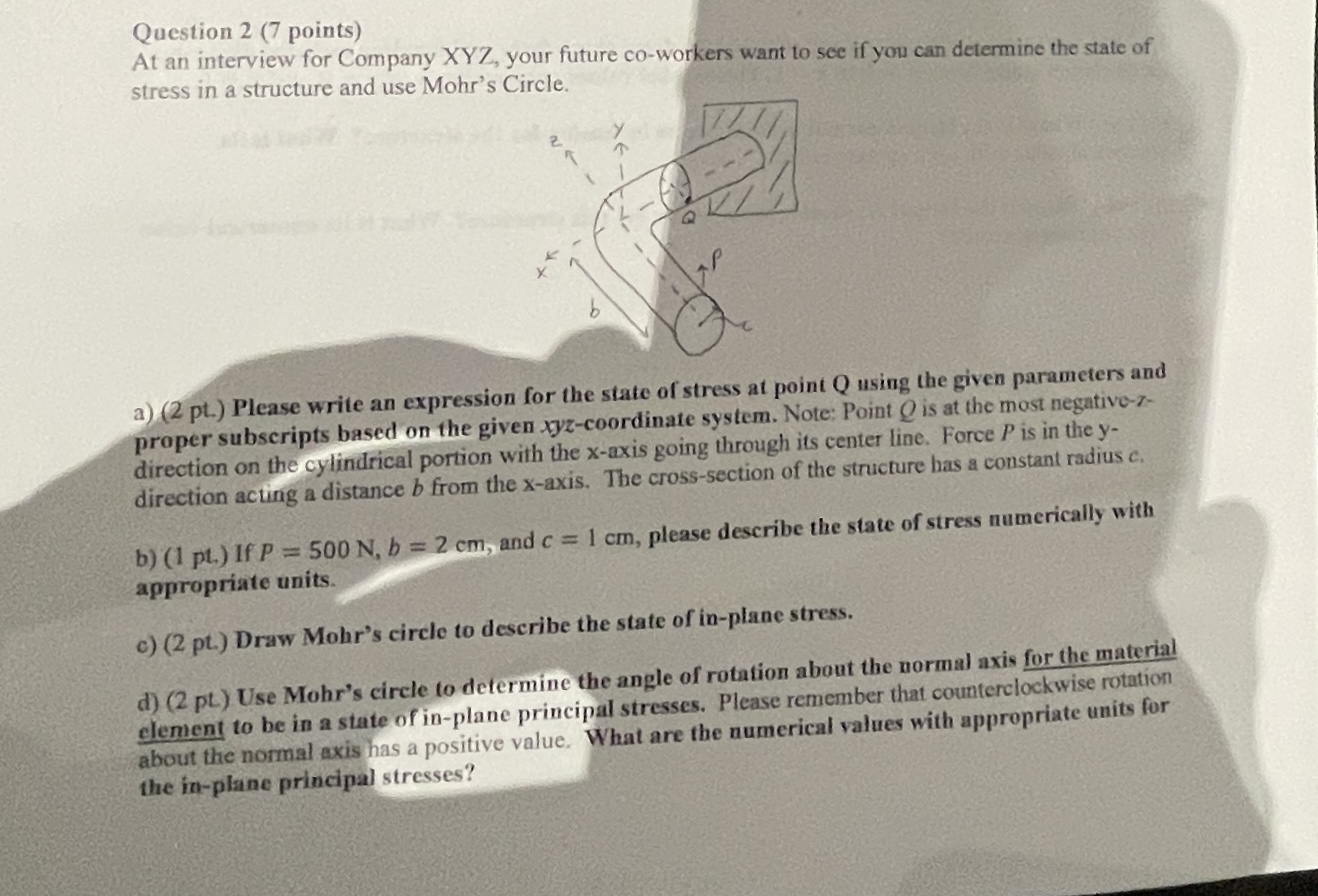 Question 2 ( 7 points ) At an interview for