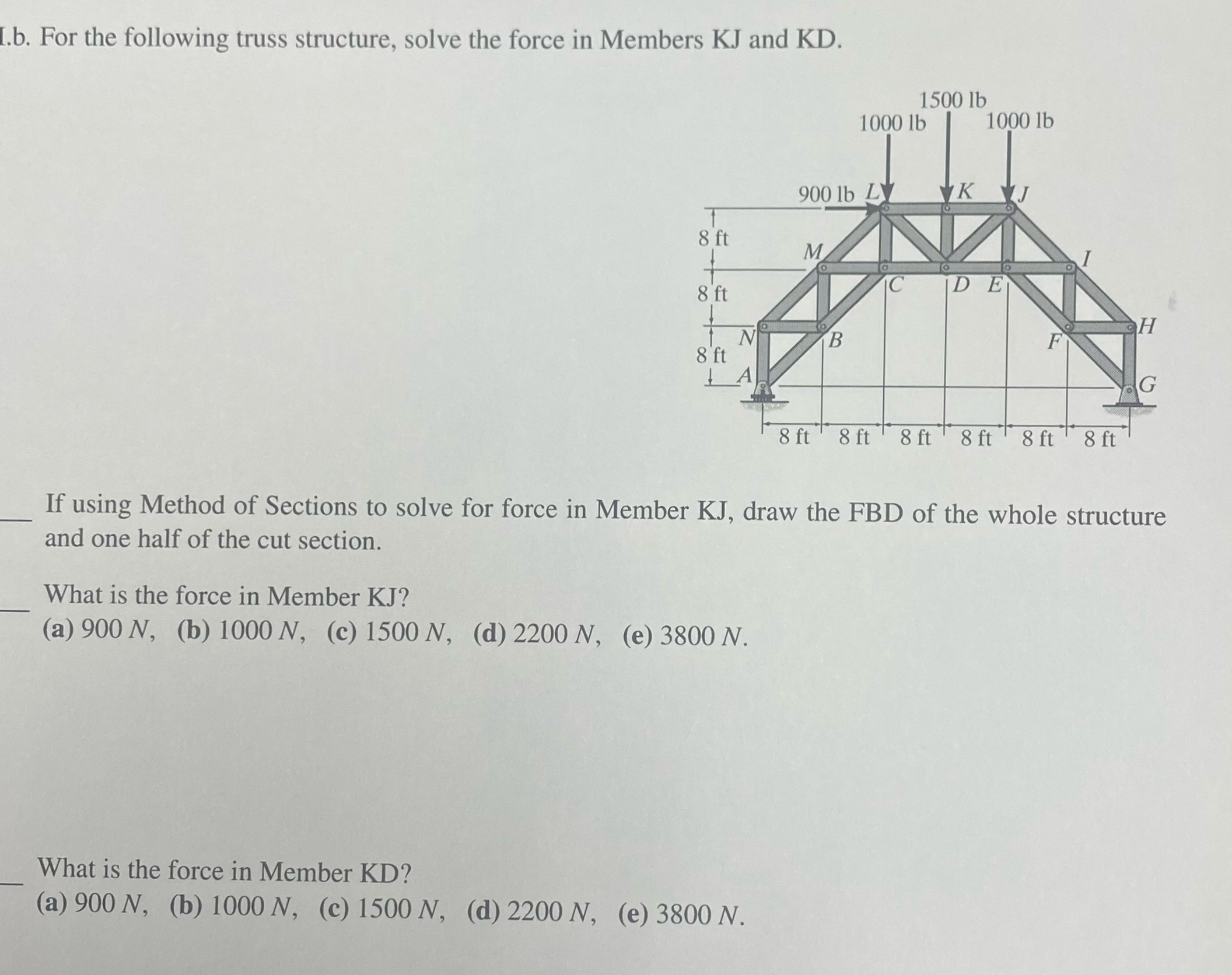 I.b . For the following truss structure, solve