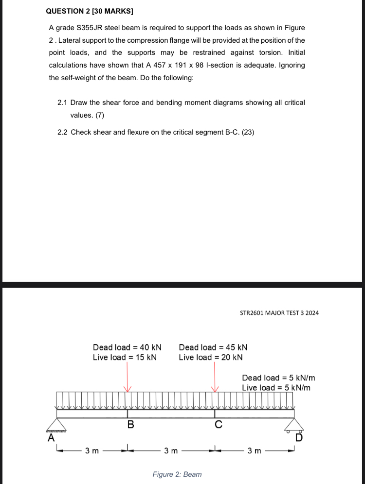 QUESTION 2 [ 3 0 MARKS ] A grade S 3 5 5 JR steel