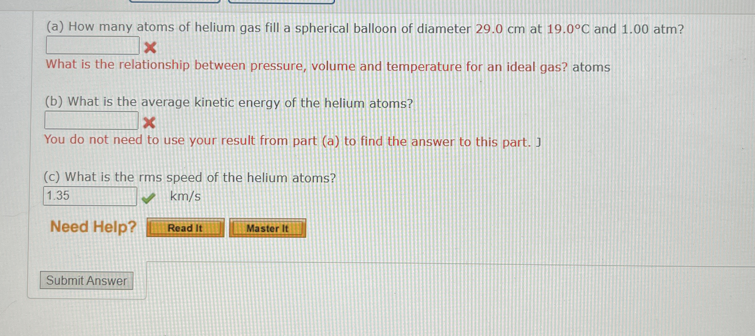 ( a ) How many atoms of helium gas fill a