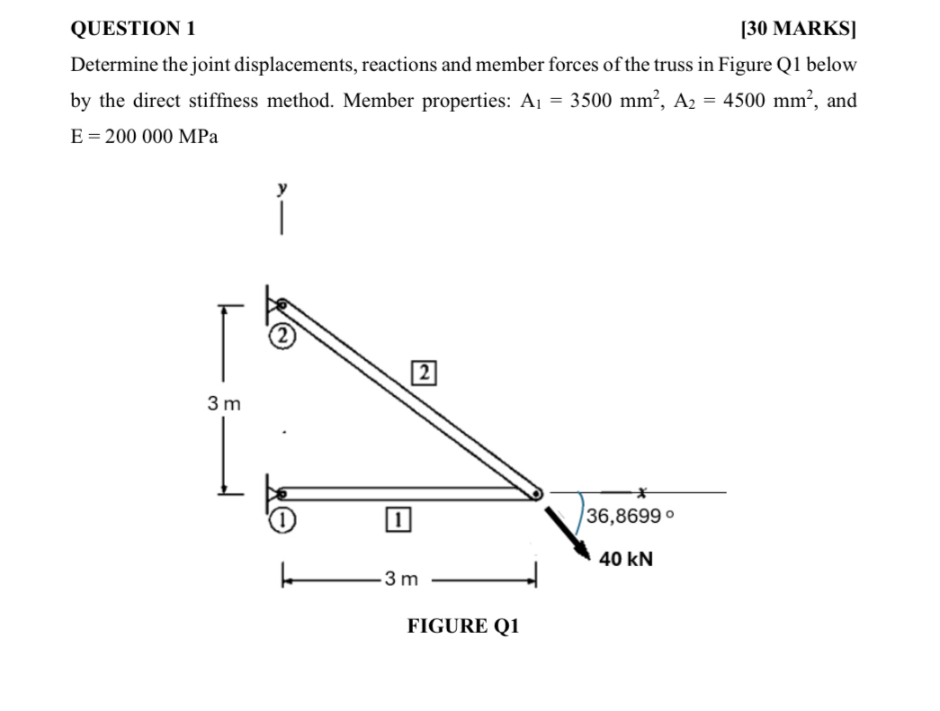 QUESTION 1 [ 3 0 MARKS ] Determine the joint